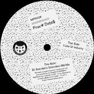 PIRACY DEBTS (PIRAC¥ DEBT$) - I Like Ur Industry