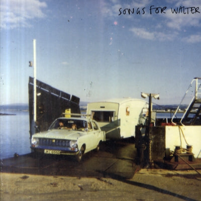 SONGS FOR WALTER - Songs For Walter