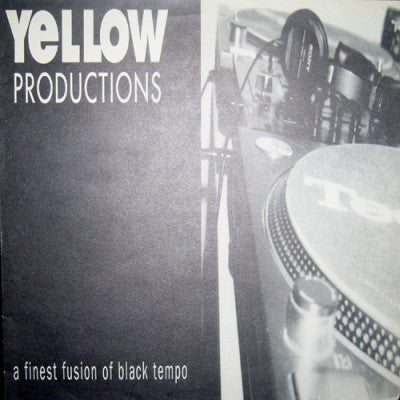 YELLOW PRODUCTIONS - A Finest Fusion Of Black Tempo