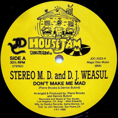 STEREO M.D. AND D.J. WEASUL - Don't Make Me Mad