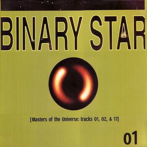 BINARY STAR - Masters Of The Universe : Tracks 01, 02 & 17