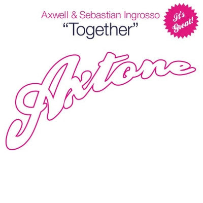AXWELL & SEBASTIAN INGROSSO - Together