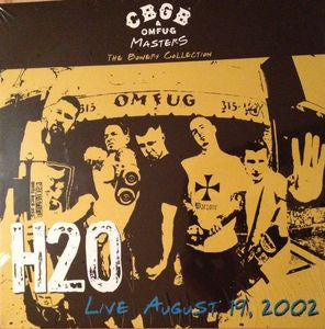 H20 - Live August 19, 2002 - The Bowery Collection
