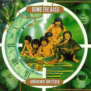BOMB THE BASS - Unknown Territory