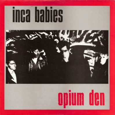 THE INCA BABIES - Opium Den