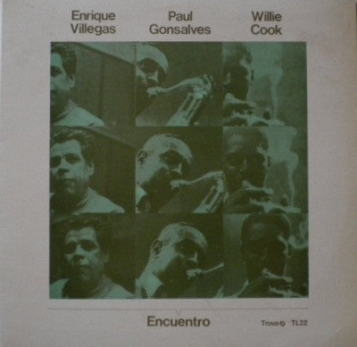 ENRIQUE VILLEGAS / PAUL GONSALVES / WILLIE COOK - Encuentro