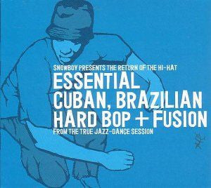 VARIOUS ARTISTS - The Return Of The Hi-Hat (Essential Cuban, Brazilian Hard Bop + Fusion)