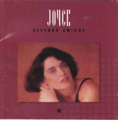 JOYCE - Revendo Amigos