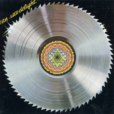CAN - Saw Delight