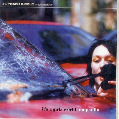 TOMPAULIN - It's A Girls World