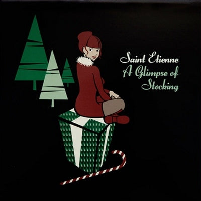 SAINT ETIENNE - A Glimpse Of Stocking