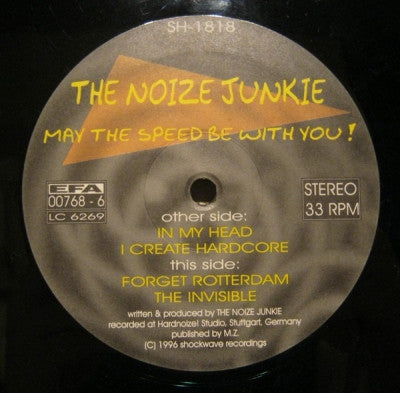 THE NOIZE JUNKIE - May The Speed Be With You !