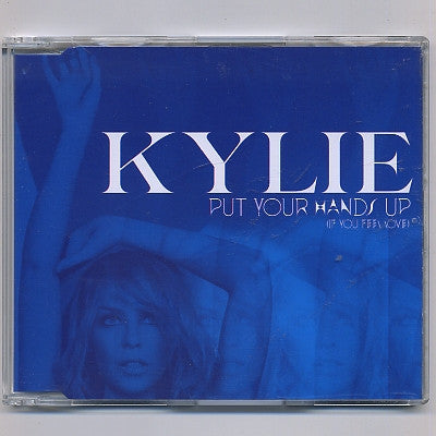 KYLIE MINOGUE - Put Your Hands Up