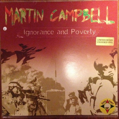MARTIN CAMPBELL & HI TECH ROOTS DYNAMICS - Ignorance & Poverty / Famine
