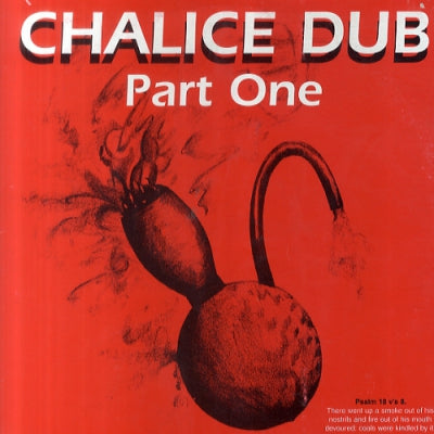 CHALICE DUB - Chalice Dub......Part One