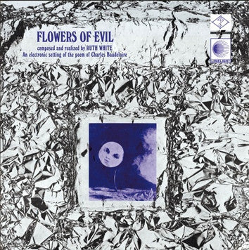 RUTH WHITE - Flowers Of Evil