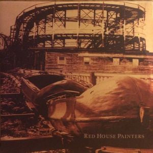RED HOUSE PAINTERS - Red House Painters
