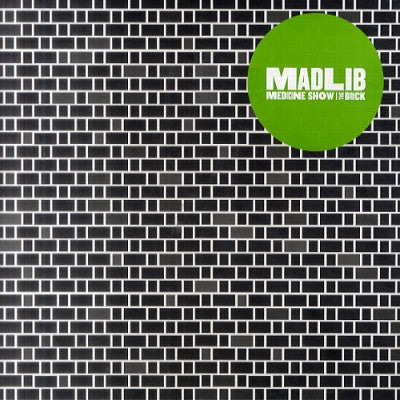 MADLIB - Medicine Show The Brick