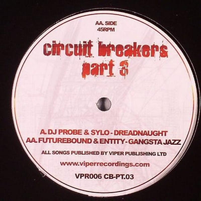 DJ PROBE & SYLO / FUTUREBOUND & ENTITY - Circuit Breakers Part 3