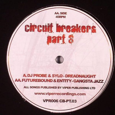 DJ PROBE & SYLO / FUTUREBOUND & ENTITY - Circuit Breakers Part 3