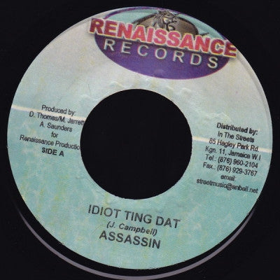 ASSASSIN / GREG HINES & BRIGGY BENZ - Idiot Ting Dat / Ah Nuh U Dat