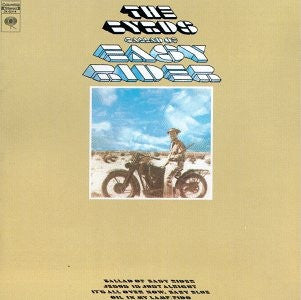 THE BYRDS - Ballad Of Easy Rider