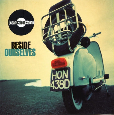 OCEAN COLOUR SCENE - Beside Ourselves