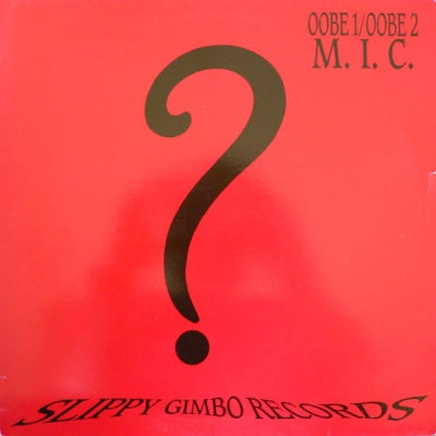 M.I.C. - OOBE 1 / OOBE 2