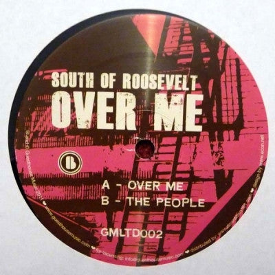 SOUTH OF ROOSEVELT - Over Me / The People
