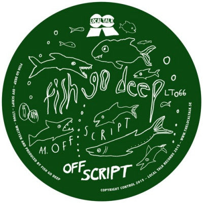 FISH GO DEEP - Off Script