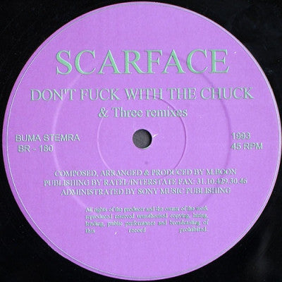 SCARFACE - Don't Fuck With The Chuck