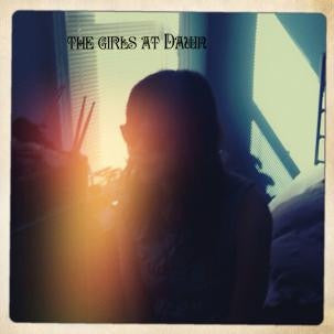 THE GIRLS AT DAWN - Back To You / WCK