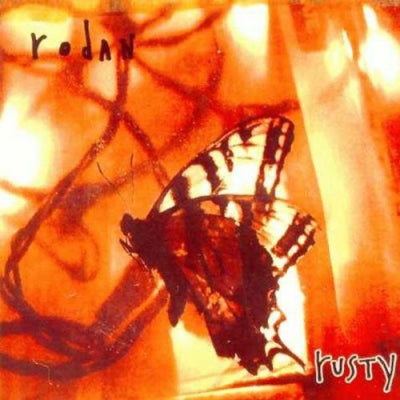 RODAN - Rusty
