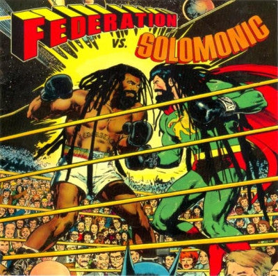 FEDERATION VS. SOLOMONIC - Federation Meets Solomonic Inna Dubplate Style
