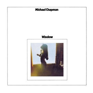 MICHAEL CHAPMAN - Window