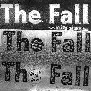 THE FALL - White Lightning