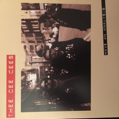THEE CEE CEES - Have An Analysis