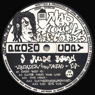 3 RUDE BWOY - Dreader Than Dread EP