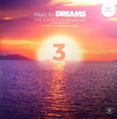 VARIOUS - Music For Dreams The Sunset Sessions Vol#3 Part 2 of 2