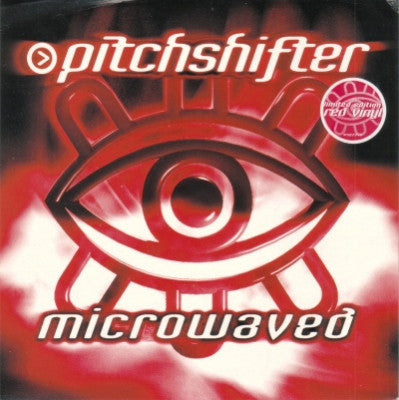 PITCHSHIFTER - Microwaved