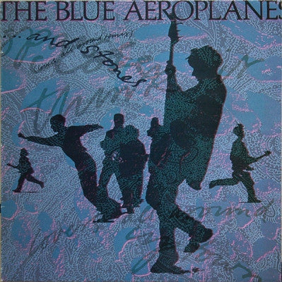 THE BLUE AEROPLANES - ....And Stones