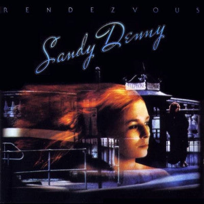 SANDY DENNY - Rendezvous