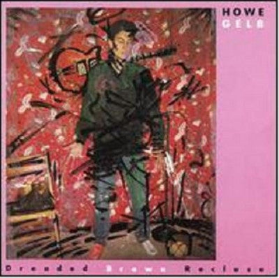 HOWE GELB - Dreaded Brown Reclouse