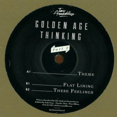 TWO ARMADILLOS - Golden Age Thinking (Part 2)