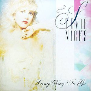 STEVIE NICKS - Long Way To Go