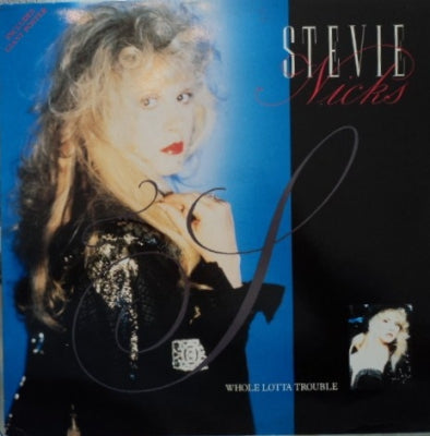 STEVIE NICKS - Whole Lotta Trouble