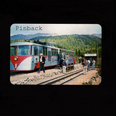 PINBACK - Tripoli