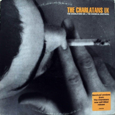 THE CHARLATANS - The Charlatans UK V. The Chemical Brothers