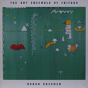 ART ENSEMBLE OF CHICAGO - Urban Bushmen
