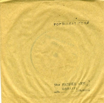 POP WILL EAT ITSELF - The Poppies Say GRRrrr!